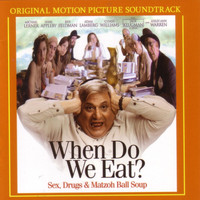Original Motion Picture Soundtrack - When Do We Eat?