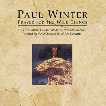 Paul Winter - Prayer for the Wild Things