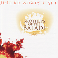 Brothers Of The Baladi - Just Do What's Right