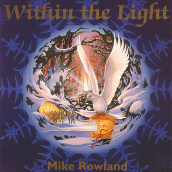 Mike Rowland - Within The Light