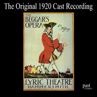 Frederic Austin - The Beggar's Opera
