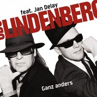Udo Lindenberg - Ganz anders (feat. Jan Delay)