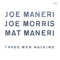 Joe Maneri, Joe Morris, Mat Maneri - Three Men Walking