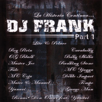 DJ Frank - La Historia Continua . . . Dj Frank - Part 1