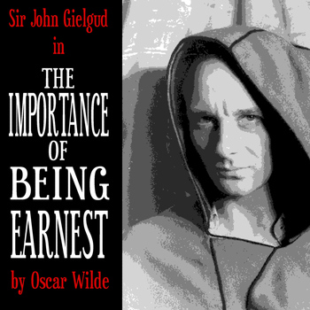 Oscar Wilde - The Importance Of Being Earnest