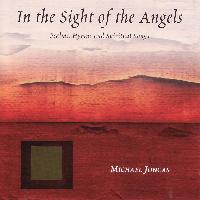 Michael Joncas - In the Sight of the Angels: Psalms, Hymns and Spiritual Songs