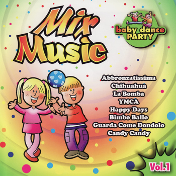 Various Artists - Music Mix Vol. 1- Baby Dance Party