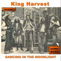 King Harvest - Dancing in the Moonlight