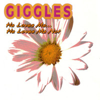 Giggles - He Loves Me...He Loves Me Not
