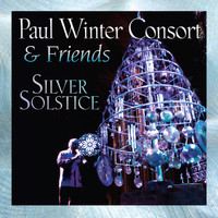 Paul Winter Consort - Silver Solstice