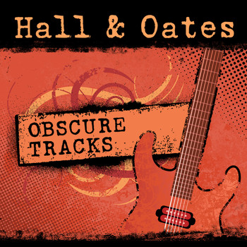 Hall & Oates - Obscure Tracks