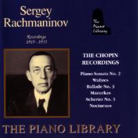 Sergei Rachmaninoff - The Chopin Recordings