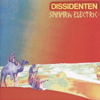 Dissidenten - Sahara Elektrik