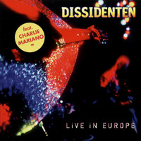 Dissidenten - Live In Europe