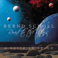 Bernd Scholl - Road To The Stars