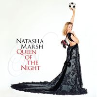 Natasha Marsh - Queen of The Night