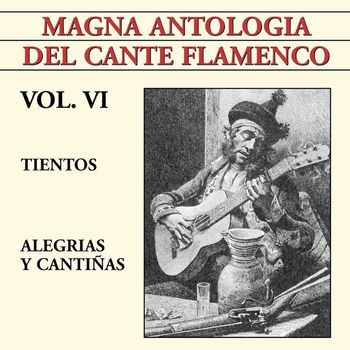 Various Artists - Magna Antología Del Cante Flamenco vol. VI