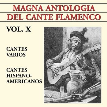 Various Artists - Magna Antología Del Cante Flamenco vol. X