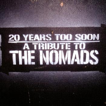 Various Artists - 20 Years Too Soon - A Tribute To The Nomads