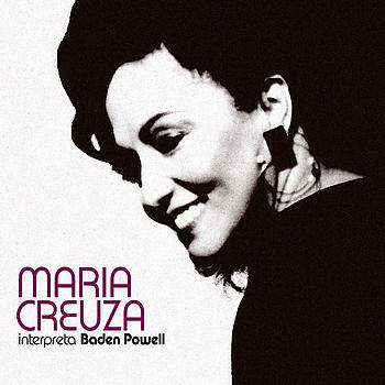 Maria Creuza - Maria Creuza interpreta Baden Powell (Explicit)