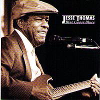 Jesse Thomas - Blue Goose Blues