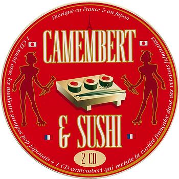 Various Artists - Camembert et sushi