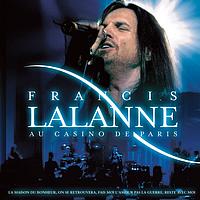 Francis Lalanne - Francis Lalanne au Casino de Paris (Live)