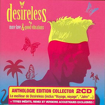 Desireless - More Love & Good Vibrations