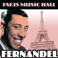 Fernandel - Paris Music Hall - Fernandel