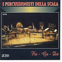 I Percussionisti Della Scala - Fla-Ga-Dà