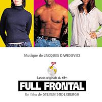 Jacques Davidovici - Full Frontal (musique originale du film de Steven Soderbergh)