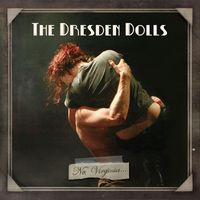 The Dresden Dolls - No, Virginia [Special Edition]