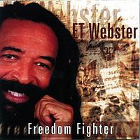Et Webster - Freedom fighter
