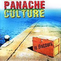 Panache Culture - Le discours