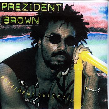 Prezident Brown - Prezident selection
