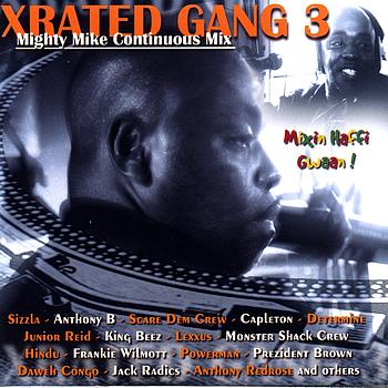 Various Artists - Xrated Gang 3 (Mighty Mike Continuous Mix)