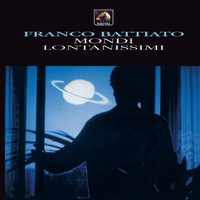 Franco Battiato - Mondi Lontanissimi (2008 Remastered Edition)
