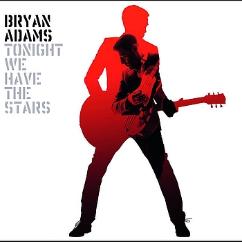 Bryan Adams - Tonight We Have The Stars (International Version)