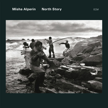Misha Alperin - North Story
