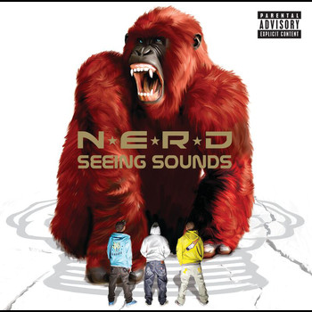 N.E.R.D. - Seeing Sounds (Explicit)