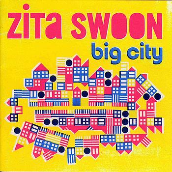 Zita Swoon - Big city