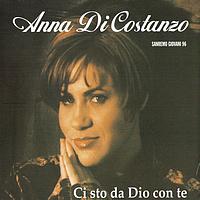 Anna Di Costanzo - Ci Sto Da Dio Con Te