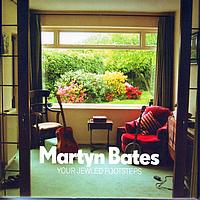 Martyn Bates - Your Jewled Footsteps (solo and collaboration works 1979-2006)