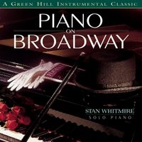Stan Whitmire - Piano On Broadway
