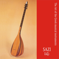 Pericles Papapetropoulos - Sazi / The art of the Greek musical instruments