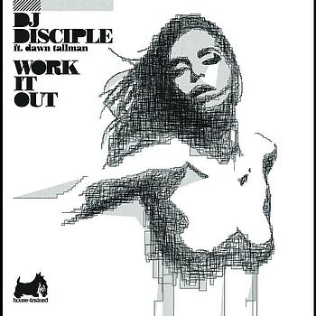DJ Disciple - Work It Out (Ruff & Tort meet DJ Disciple (Radio Edit))
