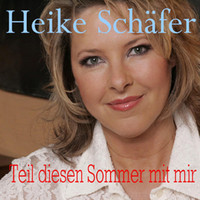 Heike Schäfer - Teil diesen Sommer mit mir