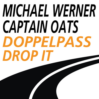 Michael Werner & Captain Oats - Doppelpass