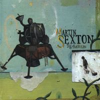 Martin Sexton - The American