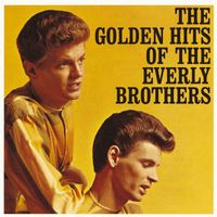 The Everly Brothers - The Golden Hits of The Everly Brothers
